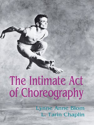 cover image of The Intimate Act of Choreography